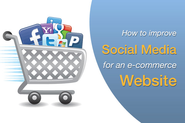 how-to-improve-social-media-for-ecommerce