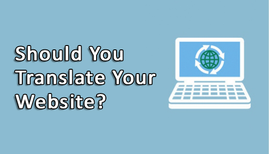 Should You Translate Your Website